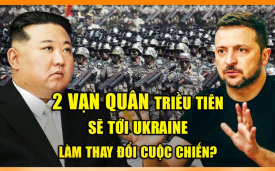 Thế giới hồi hộp với tin Triều Tiên đưa 2 vạn quân trợ chiến Nga ở Ukraine